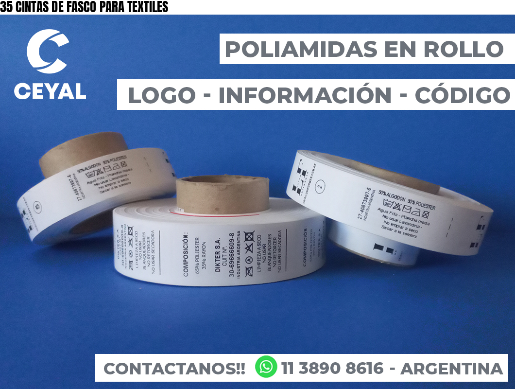 35 CINTAS DE FASCO PARA TEXTILES
