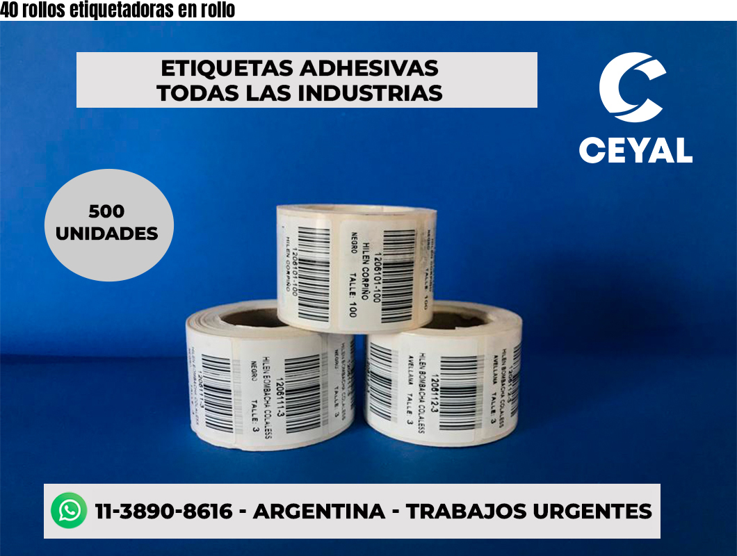 40 rollos etiquetadoras en rollo