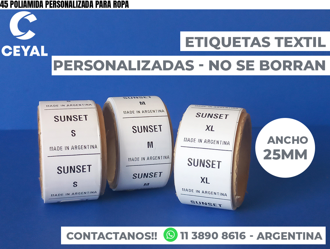 45 POLIAMIDA PERSONALIZADA PARA ROPA