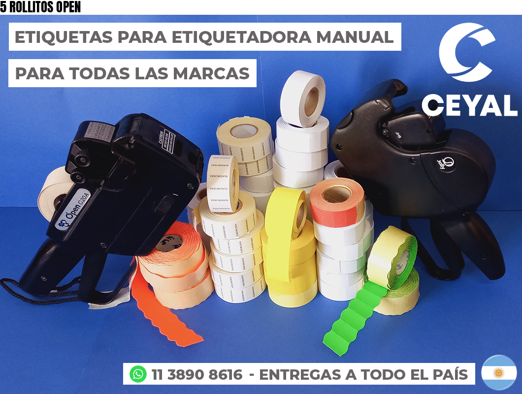 5 ROLLITOS OPEN
