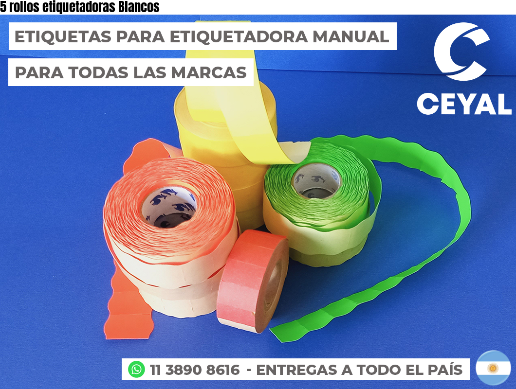 5 rollos etiquetadoras Blancos