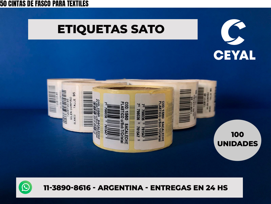 50 CINTAS DE FASCO PARA TEXTILES
