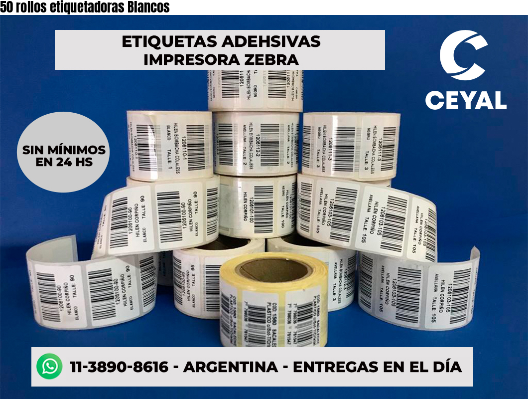 50 rollos etiquetadoras Blancos