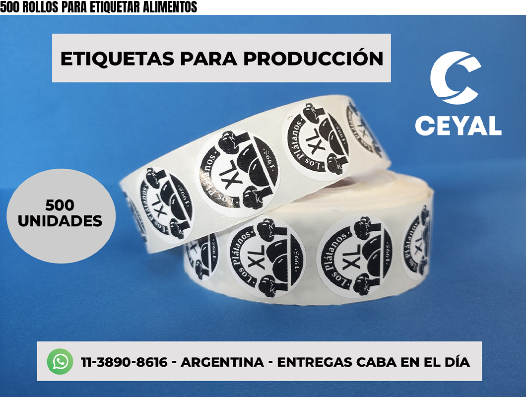 500 ROLLOS PARA ETIQUETAR ALIMENTOS