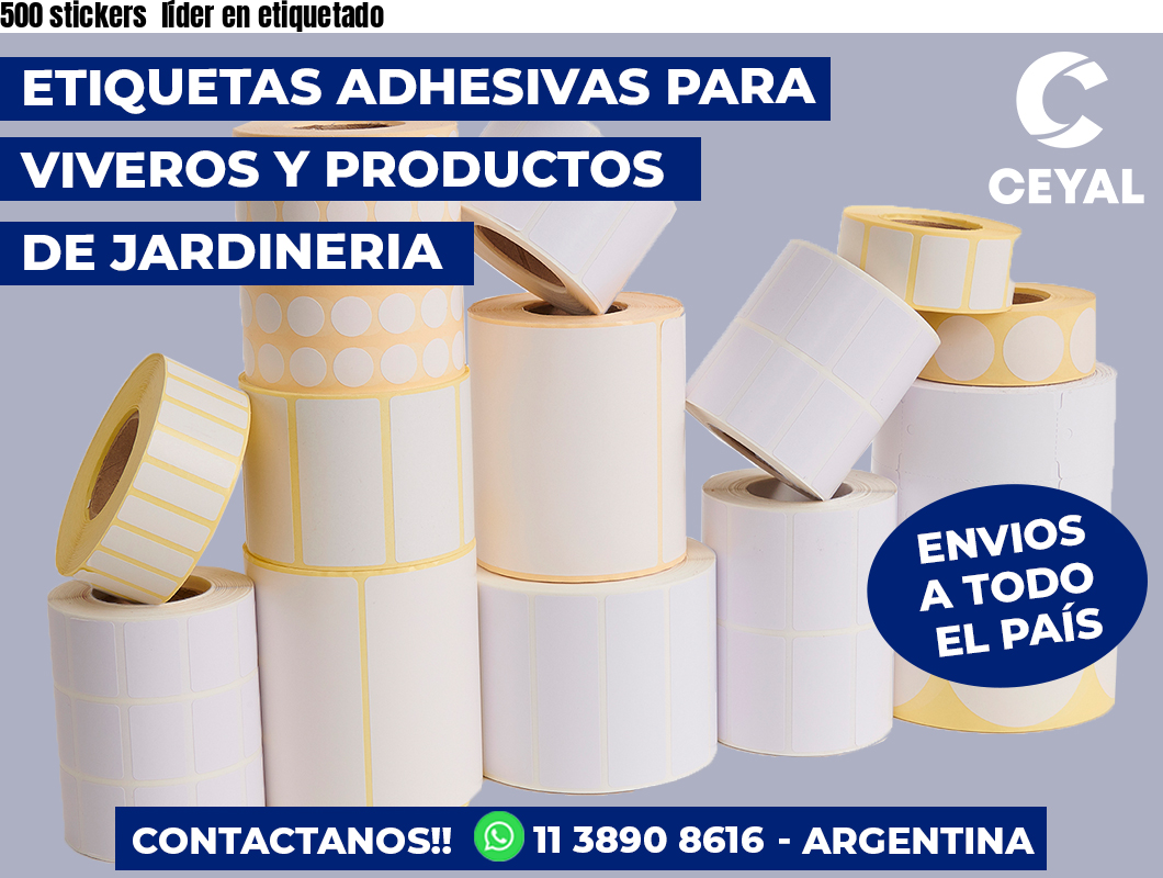 500 stickers  líder en etiquetado