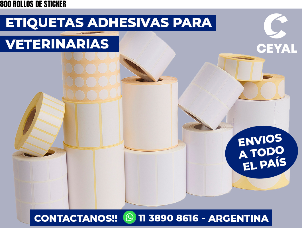 800 ROLLOS DE STICKER