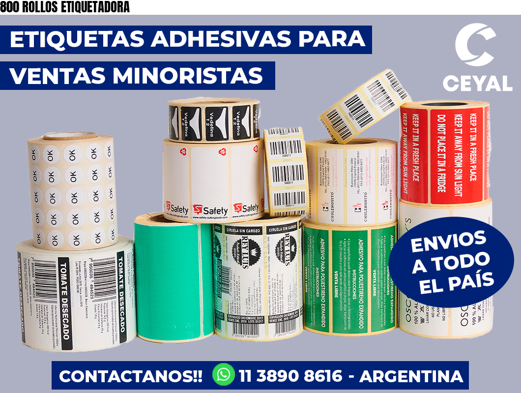800 ROLLOS ETIQUETADORA