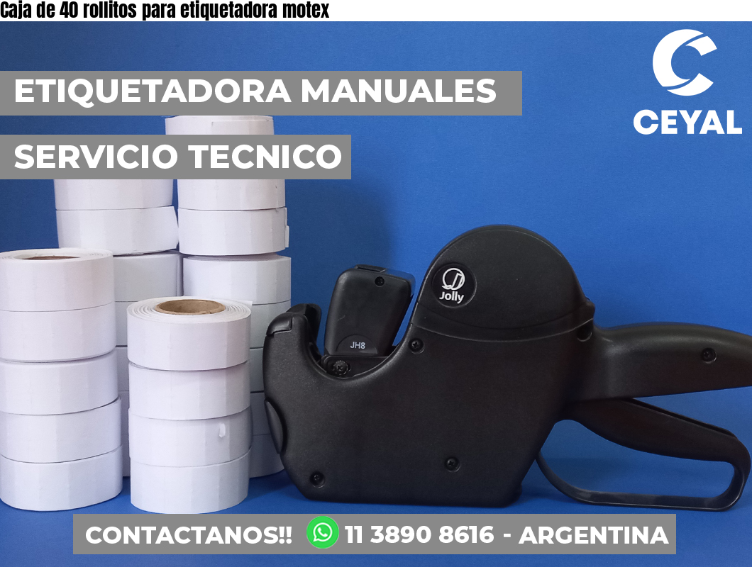 Caja de 40 rollitos para etiquetadora motex