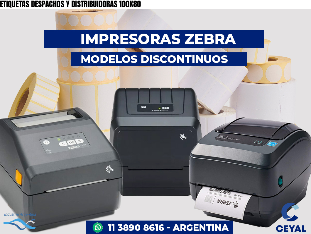 ETIQUETAS DESPACHOS Y DISTRIBUIDORAS 100X80