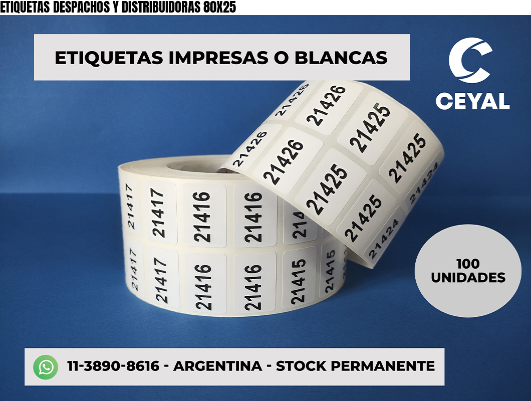 ETIQUETAS DESPACHOS Y DISTRIBUIDORAS 80X25