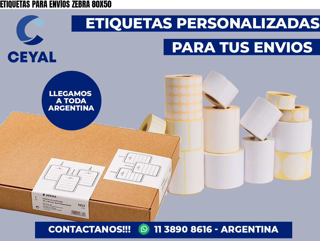 ETIQUETAS PARA ENVÍOS ZEBRA 80X50