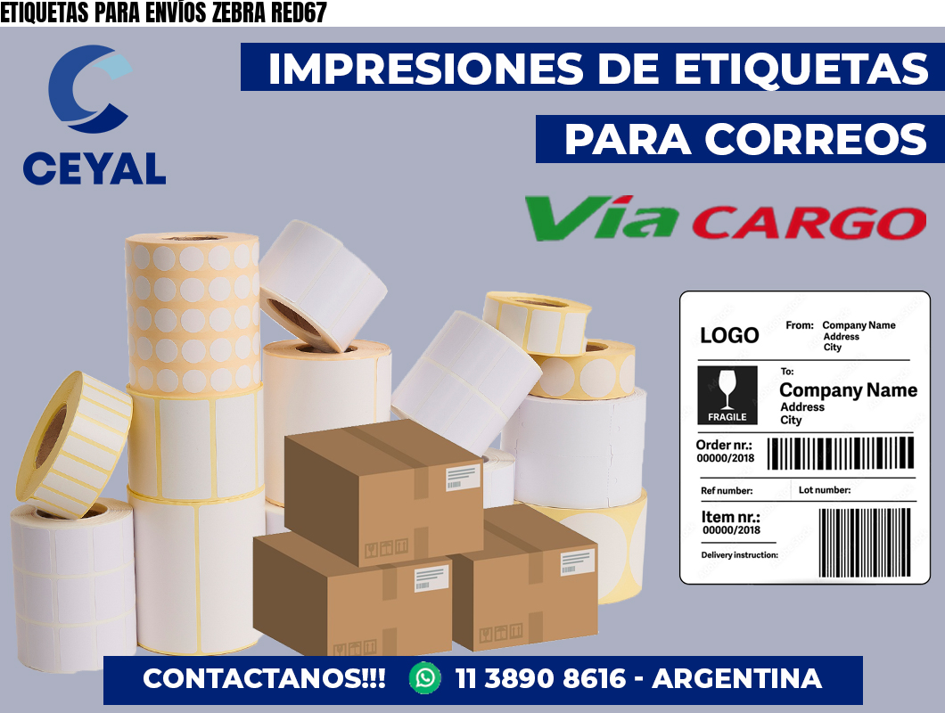 ETIQUETAS PARA ENVÍOS ZEBRA RED67