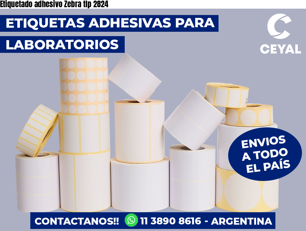 Etiquetado adhesivo Zebra tlp 2824