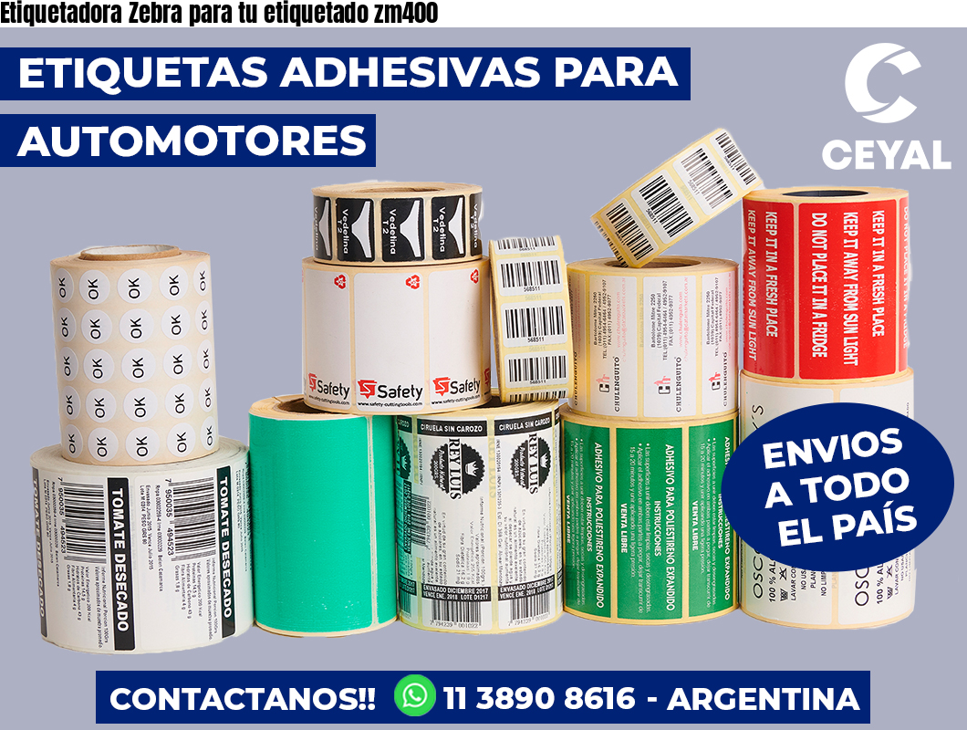 Etiquetadora Zebra para tu etiquetado zm400