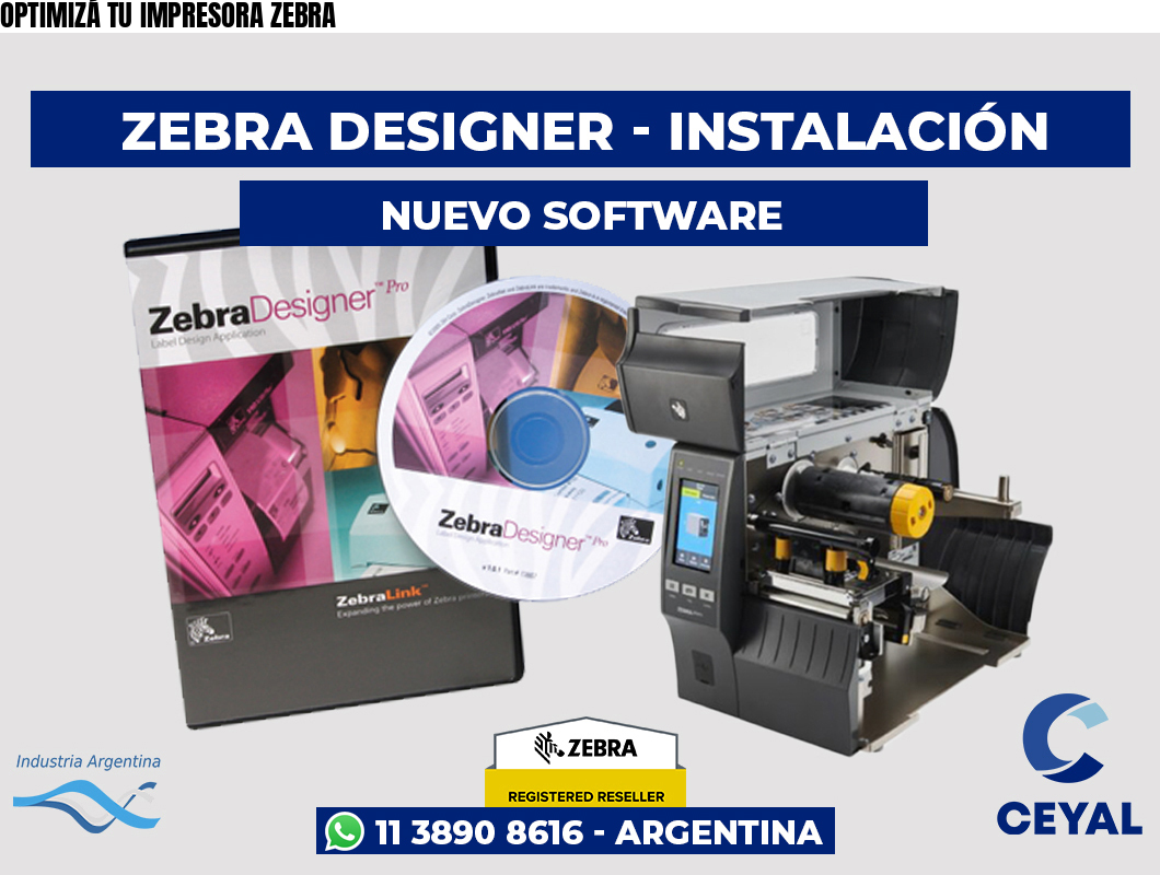 OPTIMIZÁ TU IMPRESORA ZEBRA