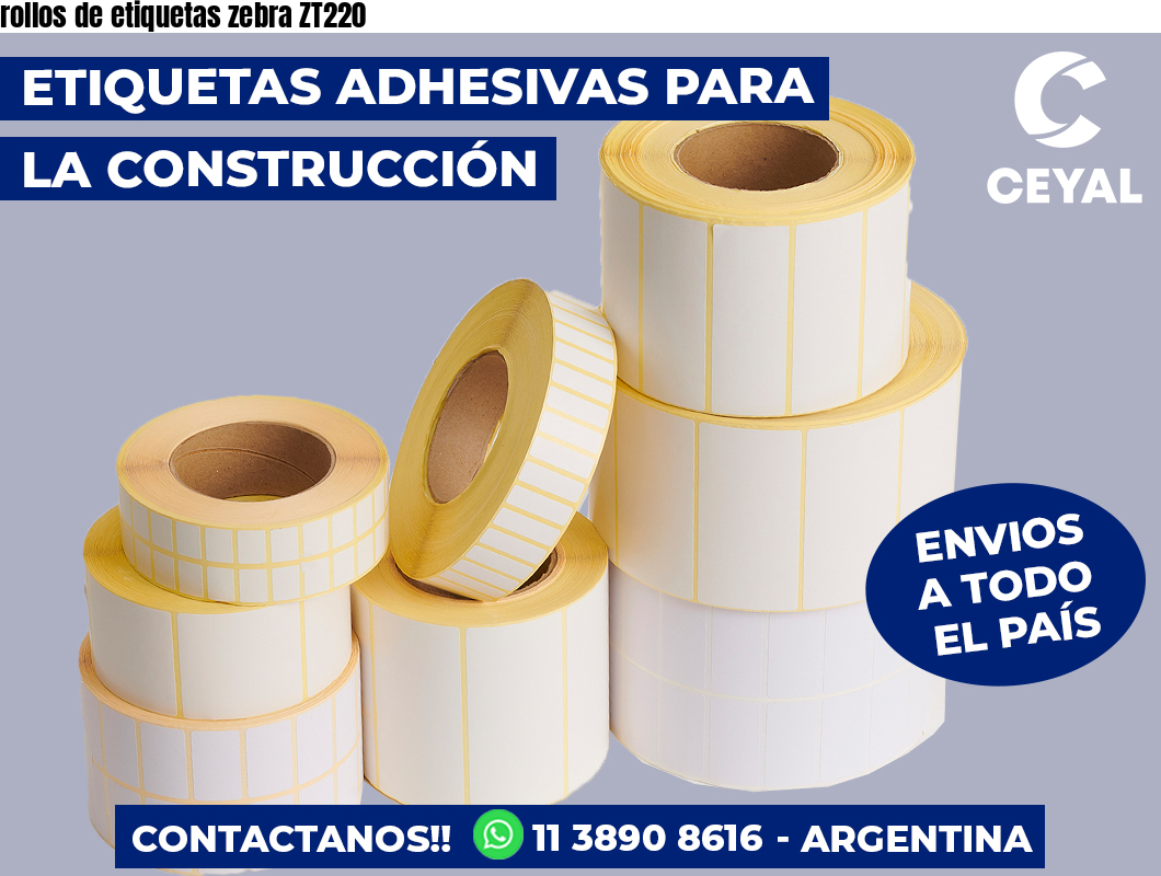rollos de etiquetas zebra ZT220