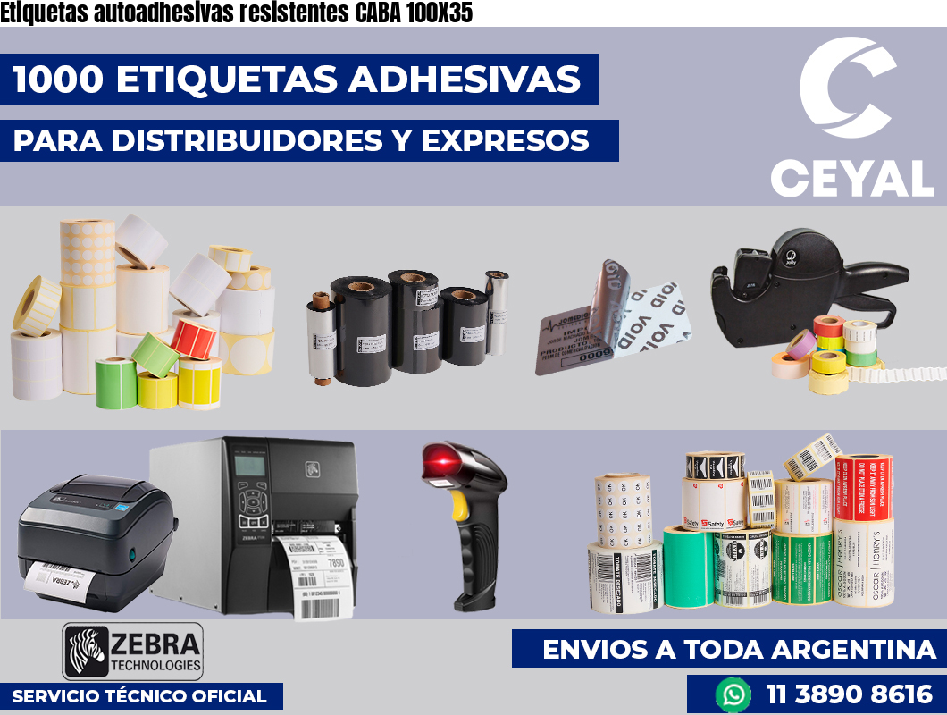 Etiquetas autoadhesivas resistentes CABA 100X35