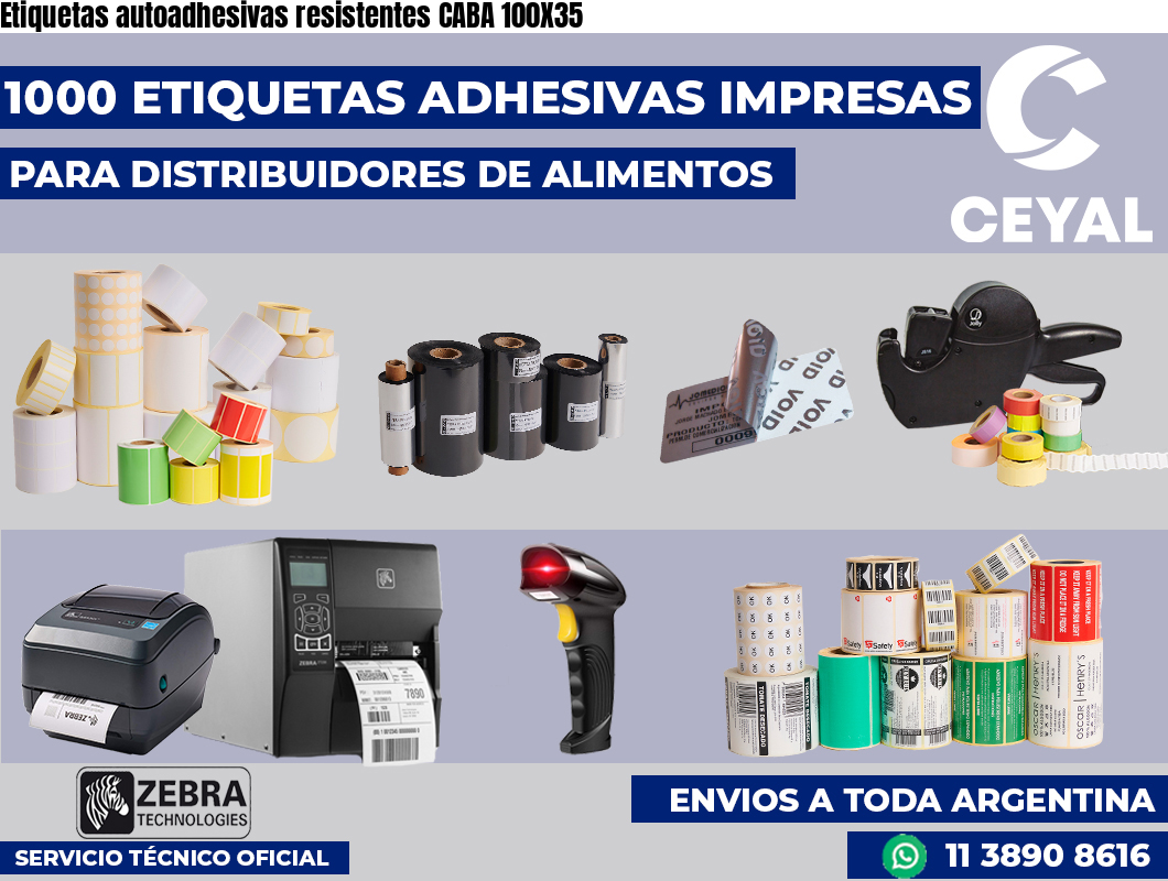 Etiquetas autoadhesivas resistentes CABA 100X35