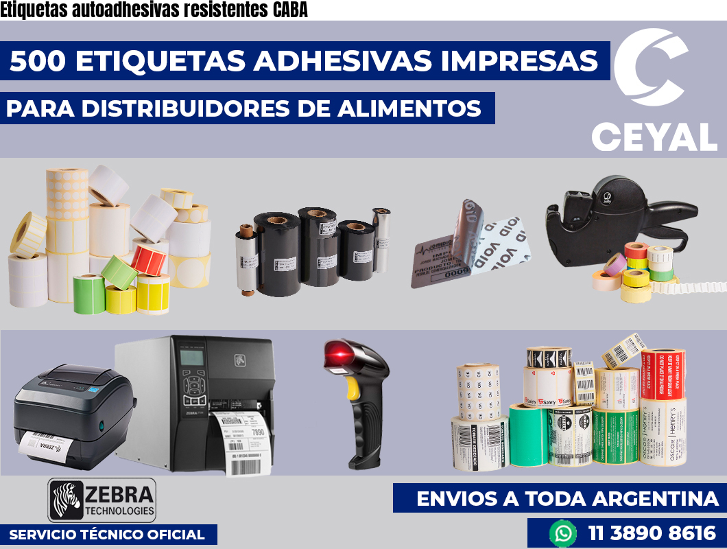 Etiquetas autoadhesivas resistentes CABA