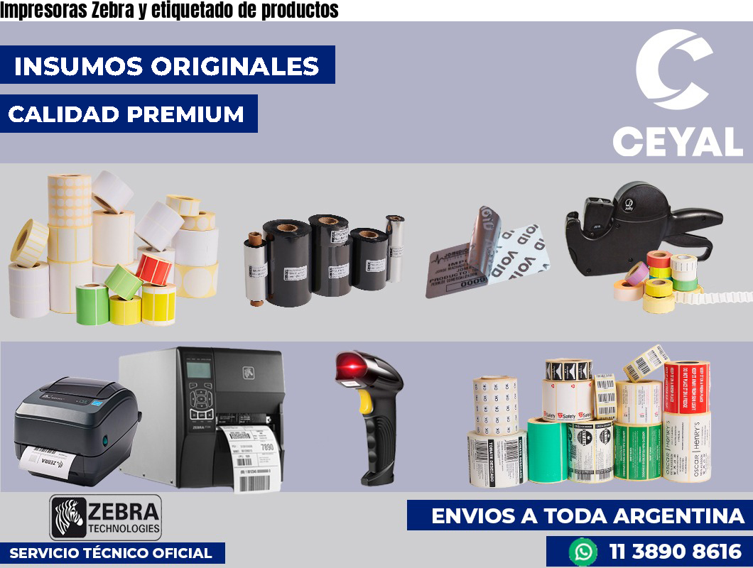 Impresoras Zebra y etiquetado de productos