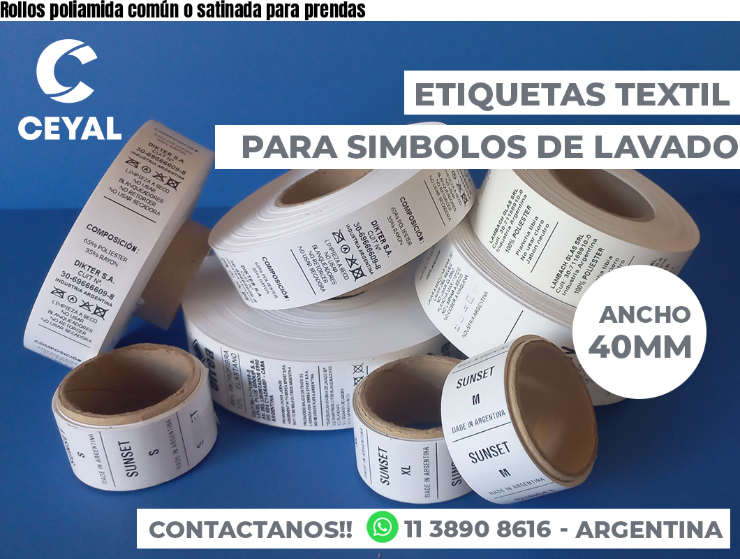 Rollos poliamida común o satinada para prendas