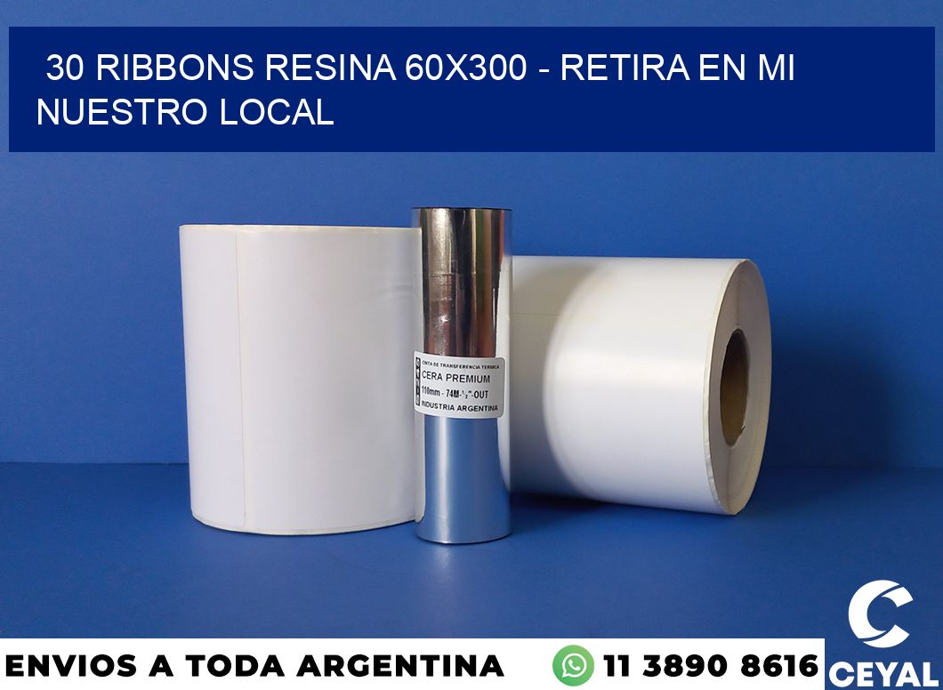 30 Ribbons resina 60×300 – retira en mi nuestro local