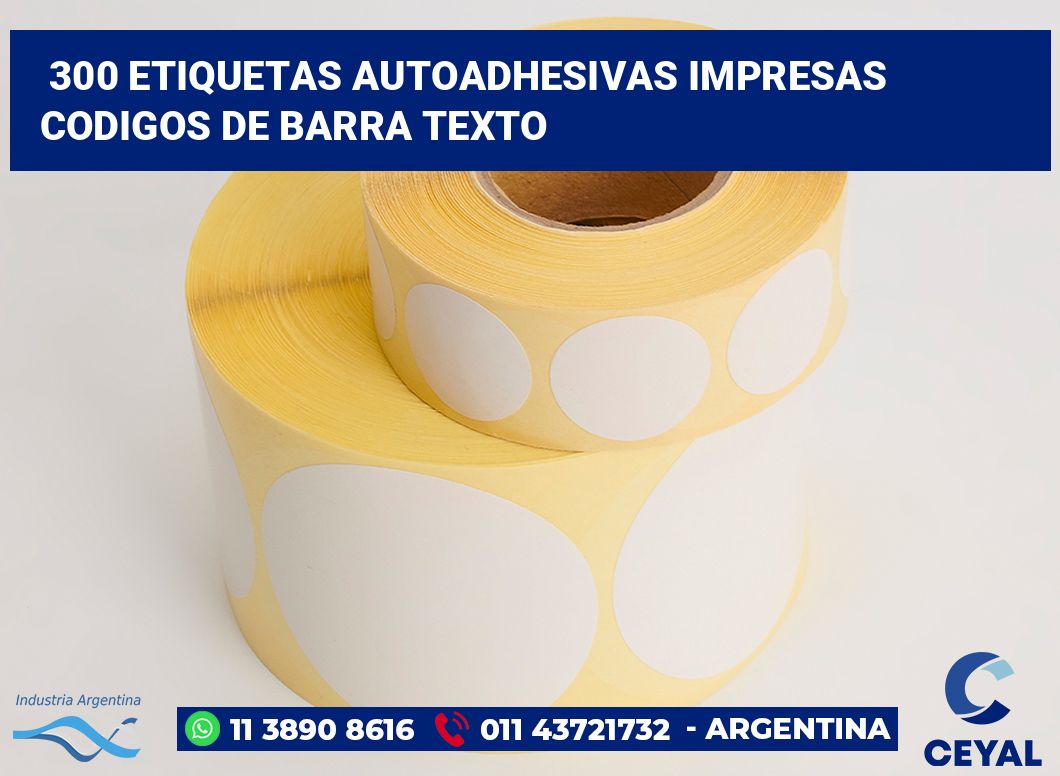 300 Etiquetas autoadhesivas impresas codigos de barra texto