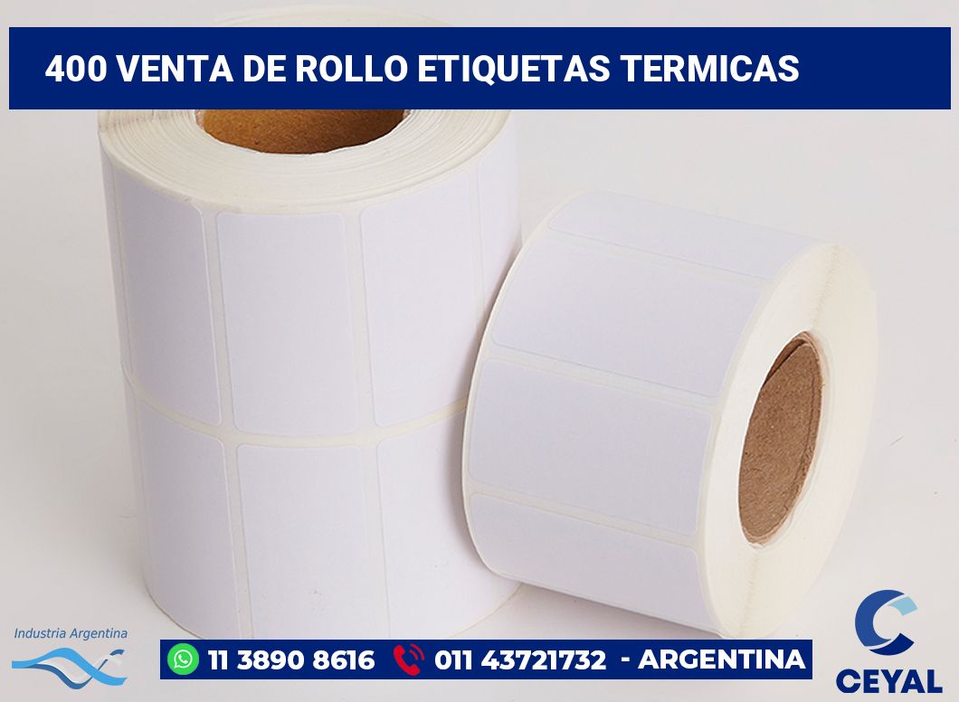 400 Venta de rollo etiquetas termicas