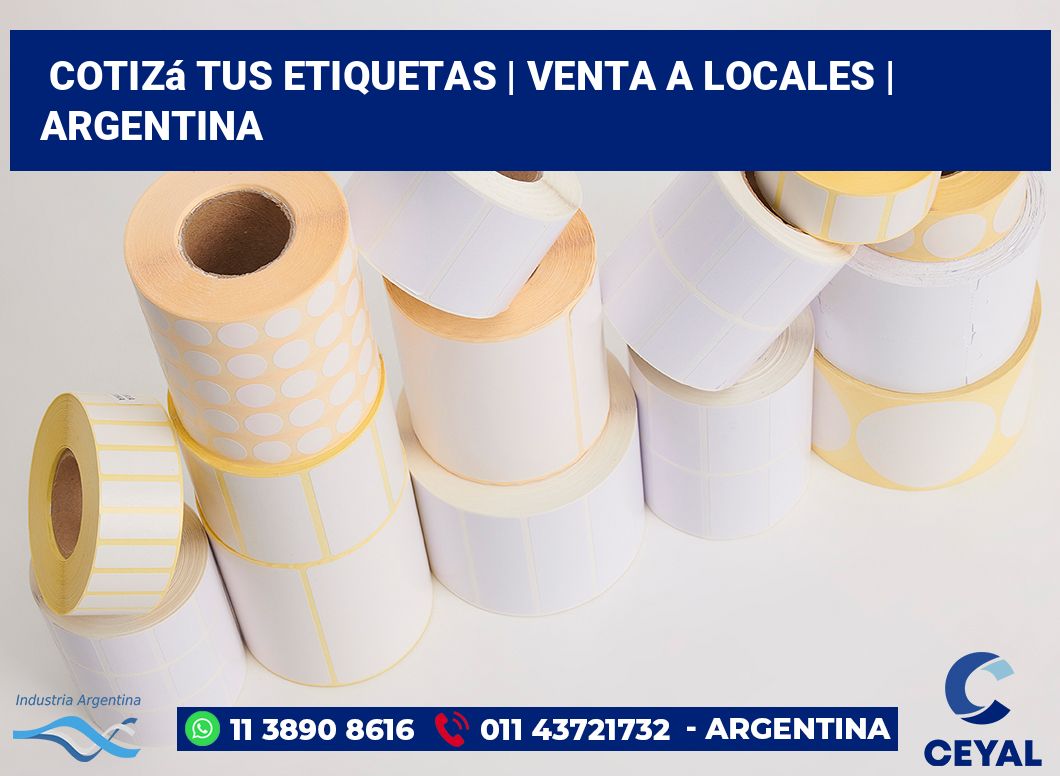 Cotizá tus etiquetas | Venta a locales | Argentina