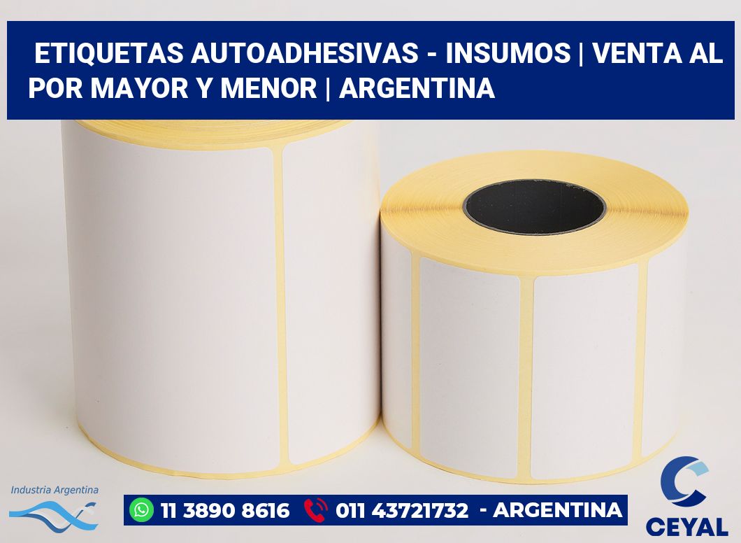Etiquetas autoadhesivas - insumos | Venta al por mayor y menor | Argentina