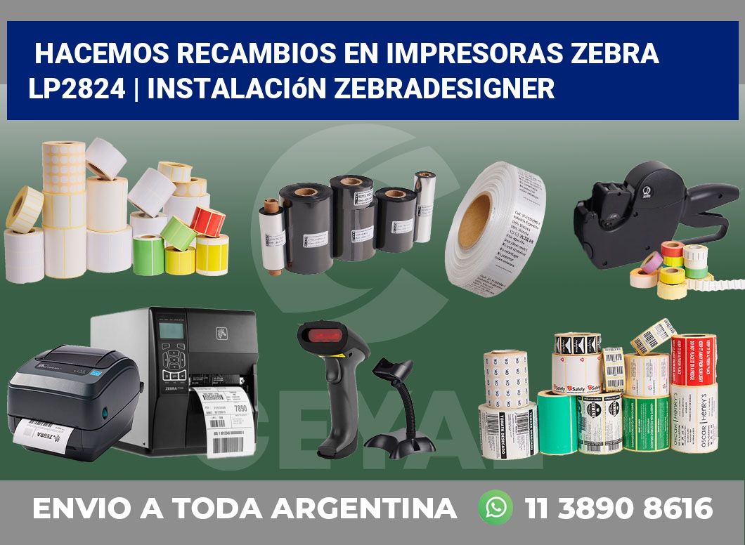 Hacemos recambios en impresoras Zebra LP2824 | Instalación ZebraDesigner