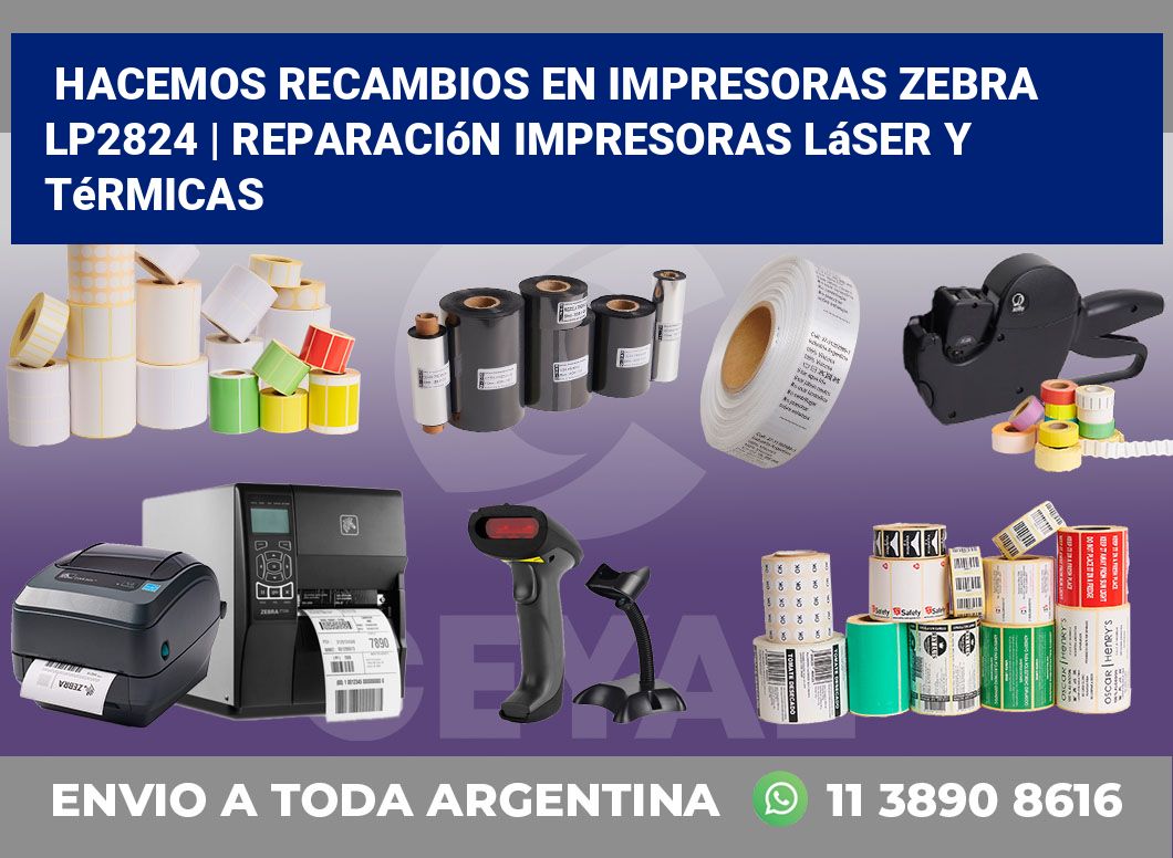 Hacemos recambios en impresoras Zebra LP2824 | Reparación impresoras láser y térmicas