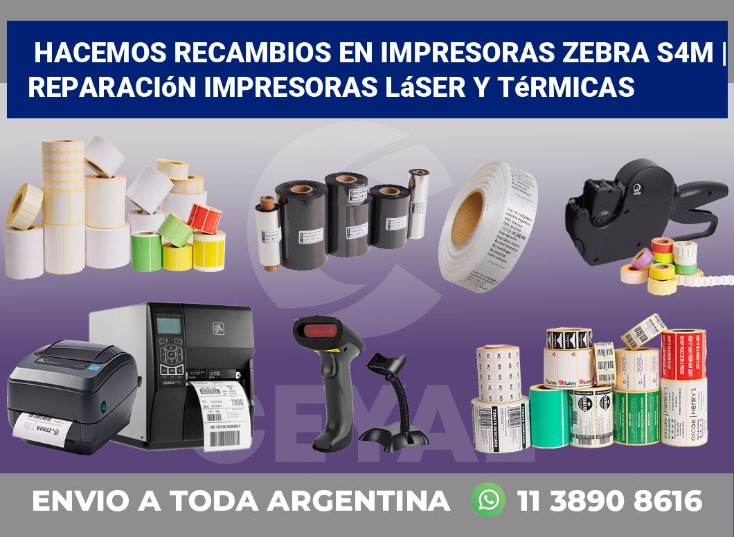 Hacemos recambios en impresoras Zebra S4M | Reparación impresoras láser y térmicas