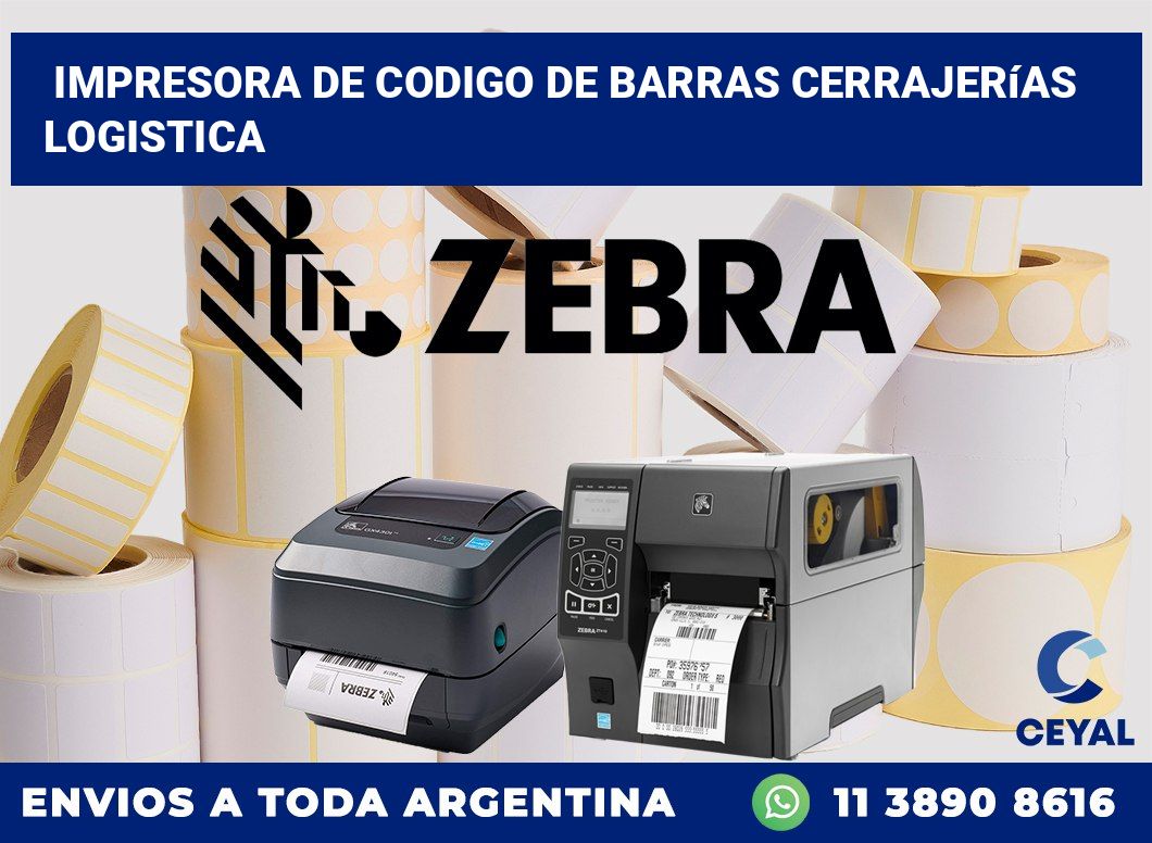 Impresora de codigo de barras Cerrajerías logistica