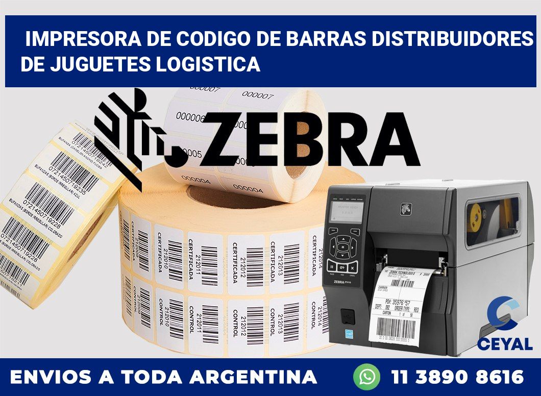 Impresora de codigo de barras Distribuidores de juguetes logistica