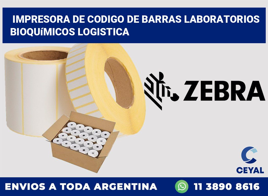 Impresora de codigo de barras Laboratorios bioquímicos logistica