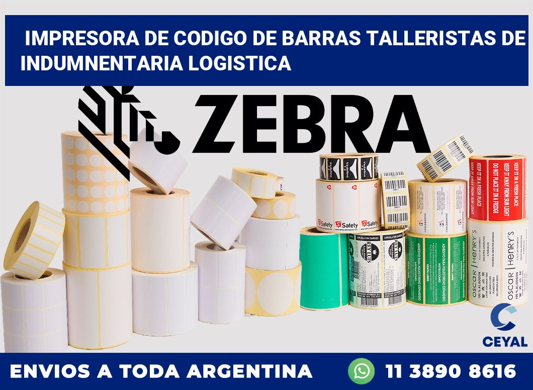 Impresora de codigo de barras Talleristas de indumnentaria logistica