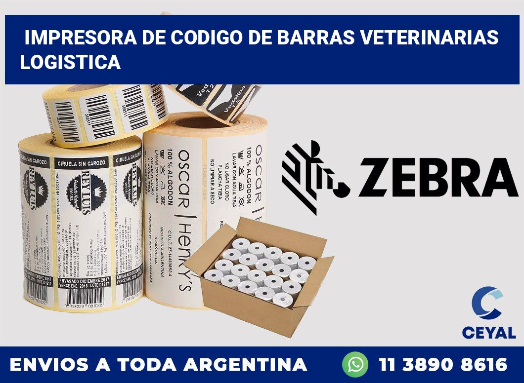 Impresora de codigo de barras Veterinarias logistica