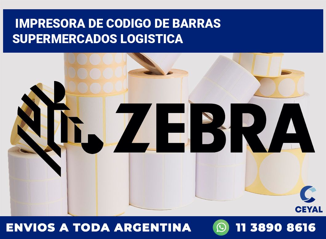 Impresora de codigo de barras supermercados logistica
