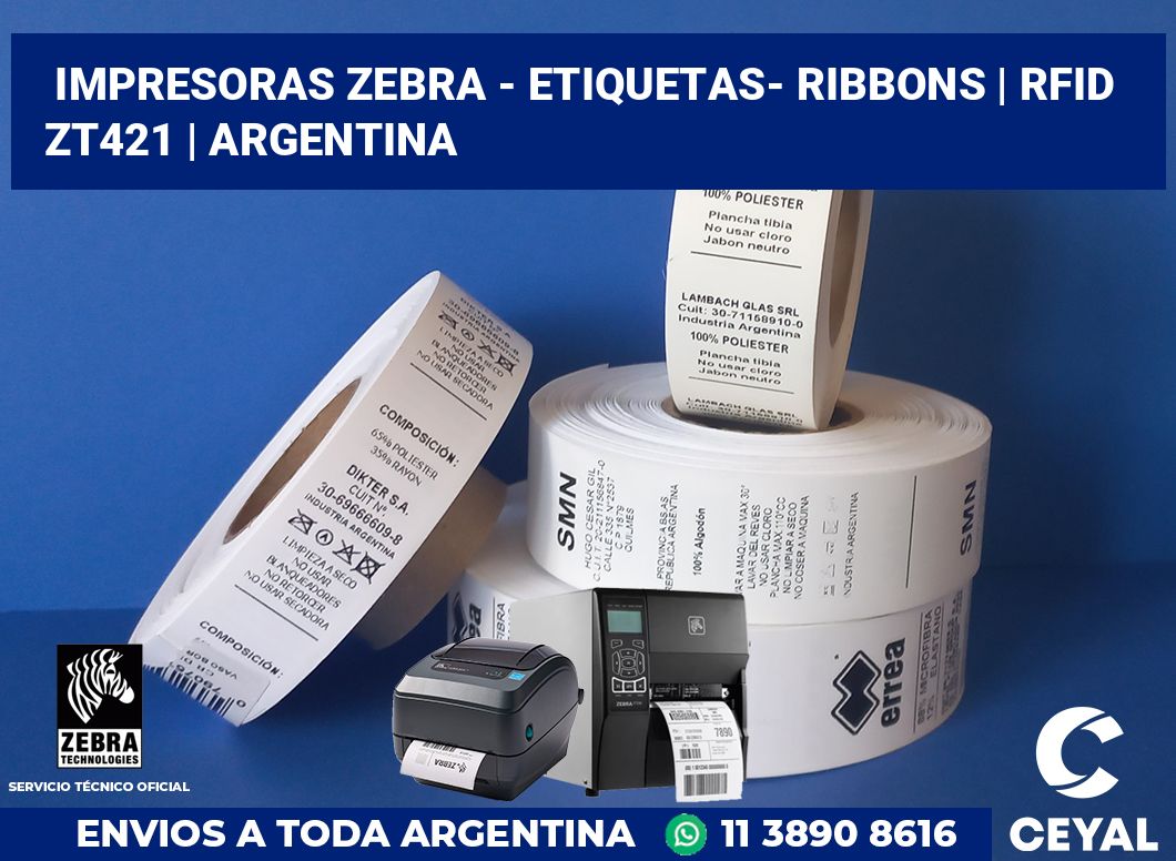 Impresoras Zebra - Etiquetas- Ribbons | RFID ZT421 | Argentina