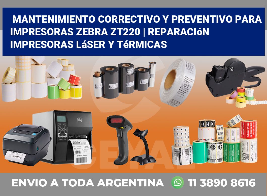 Mantenimiento correctivo y preventivo para impresoras Zebra ZT220 | Reparación impresoras láser y térmicas