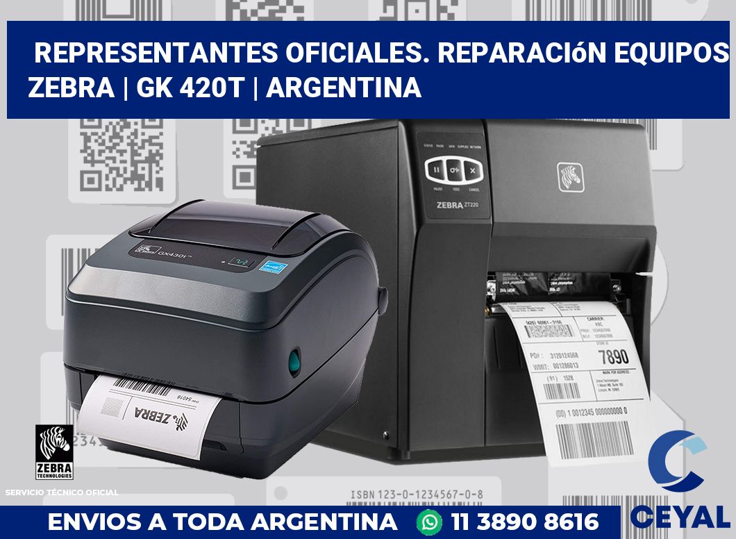 Representantes Oficiales. Reparación Equipos Zebra | gk 420t | Argentina