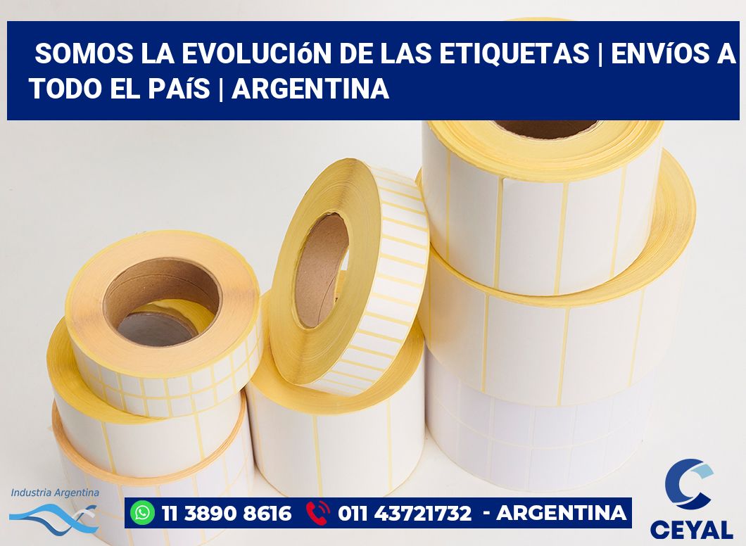 Somos la evolución de las etiquetas | Envíos a todo el país | Argentina