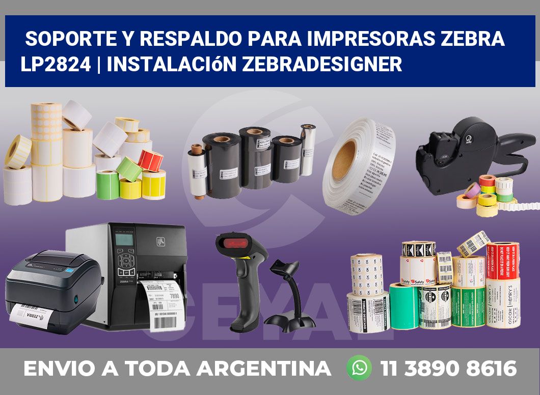 Soporte y respaldo para impresoras Zebra LP2824 | Instalación ZebraDesigner