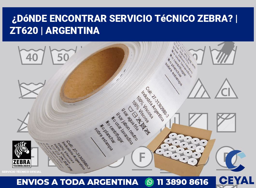 ¿Dónde encontrar servicio técnico Zebra? | ZT620 | Argentina