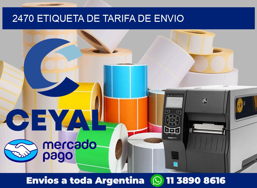 2470 Etiqueta de tarifa de envio