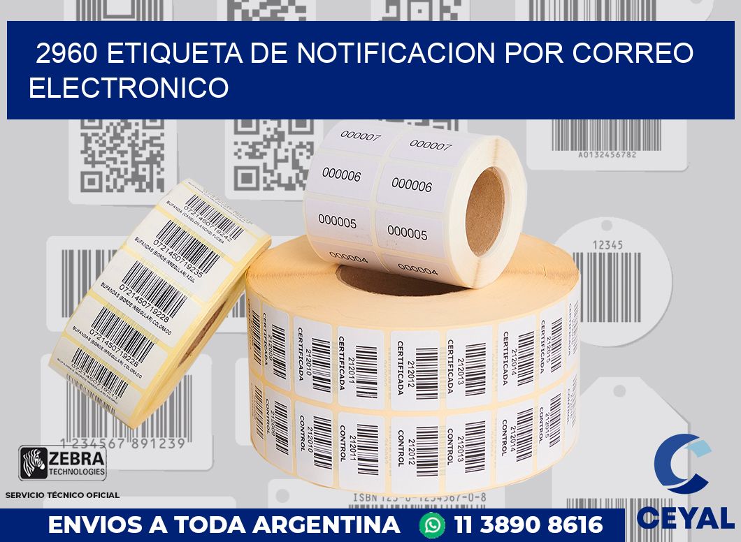 2960 Etiqueta de notificacion por correo electronico