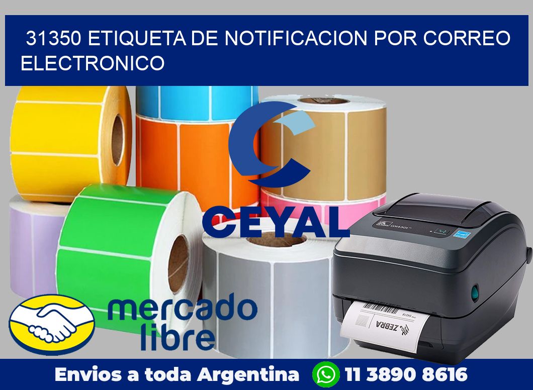 31350 Etiqueta de notificacion por correo electronico