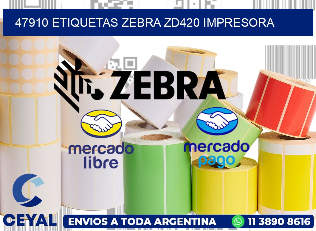 47910 etiquetas Zebra zd420 impresora