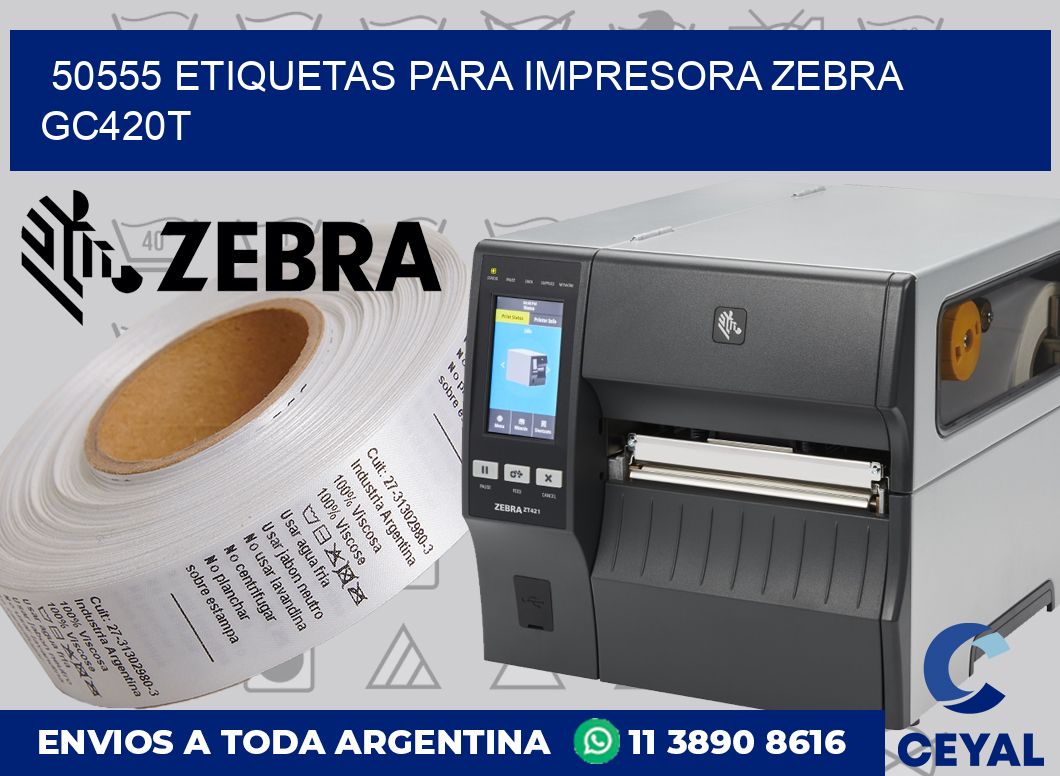 50555 etiquetas para impresora zebra GC420T